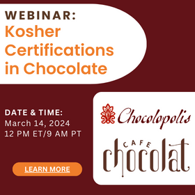 Webinar: Kosher Certifications in Chocolate